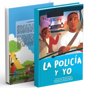 La Policía Y Yo (Spanish Edition)